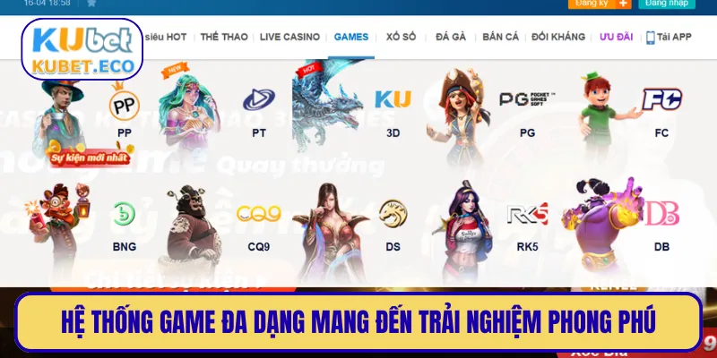 Giới thiệu hệ thống game đa dạng mang đến trải nghiệm phong phú