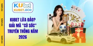 kubet lừa đảo