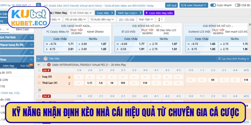 Kỹ năng nhận định kèo nhà cái hiệu quả từ chuyên gia cá cược