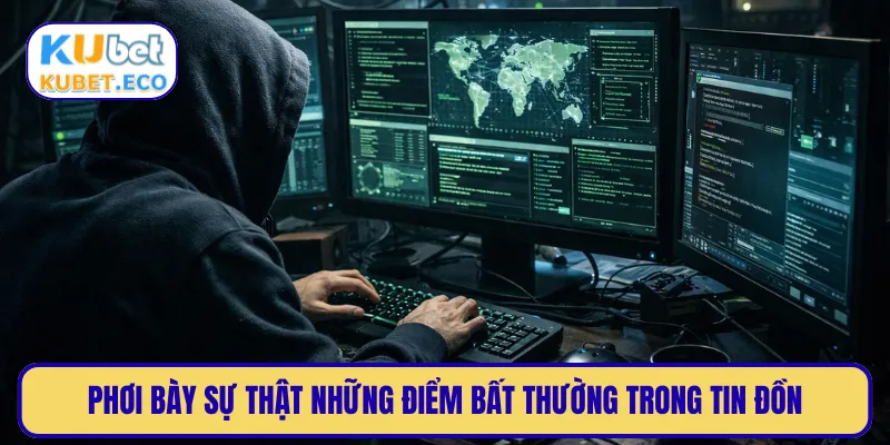 Phơi bày sự thật những điểm bất thường trong tin đồn
