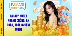 tải app kubet